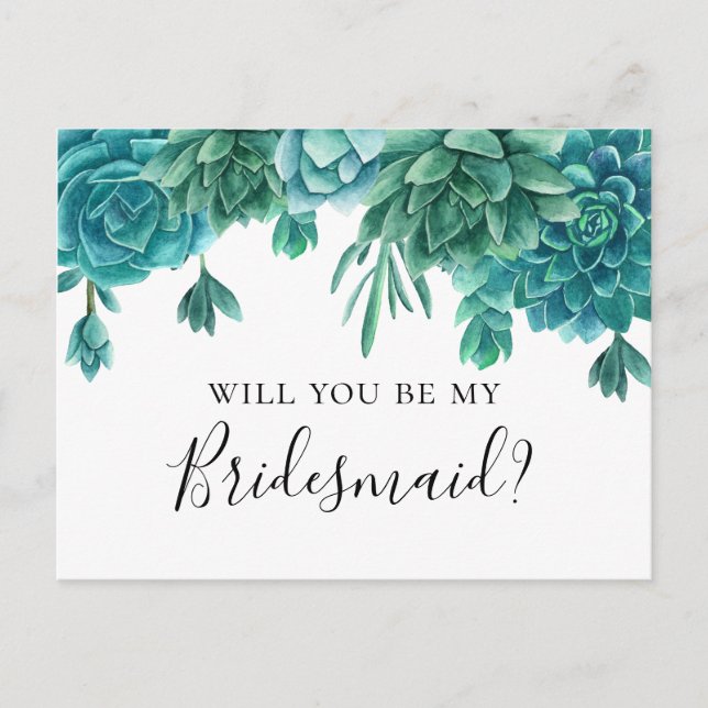 Succulent Will you be my bridesmaid. Blue cactus Postcard (Front)