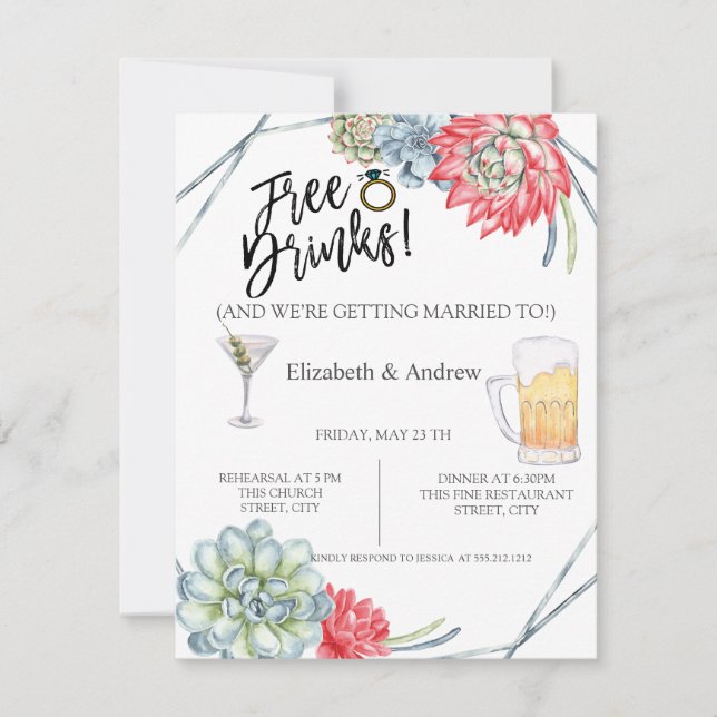 Succulents,Free Drinks Rehearsal Dinner  Invitation (Front)