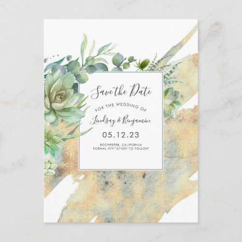 Succulents Greenery Gold Splatters Save the Date Announcement Postcard