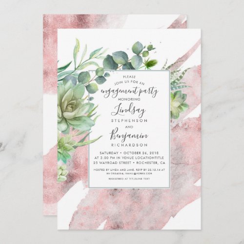 Succulents Greenery Rose Gold Engagement Party Invitation