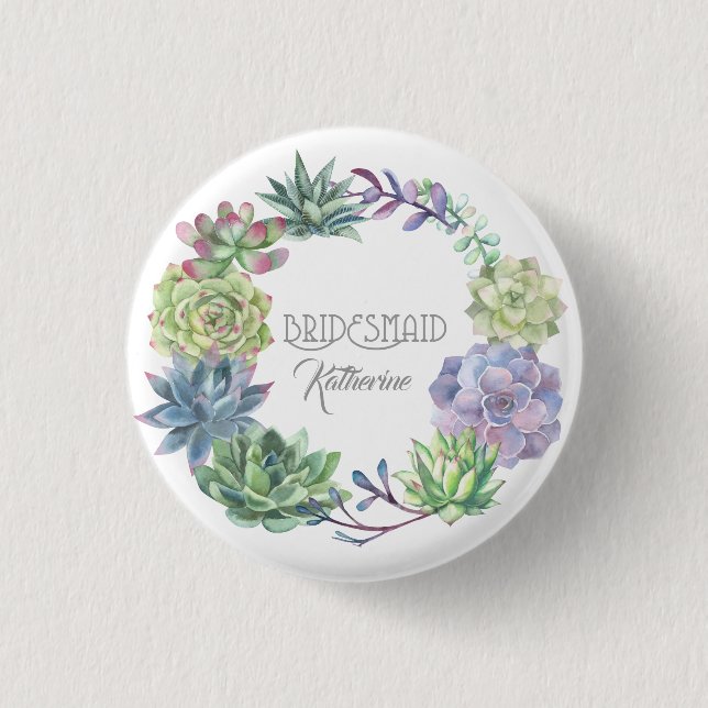 Succulents Wreath Bridesmaid ID517 Button (Front)
