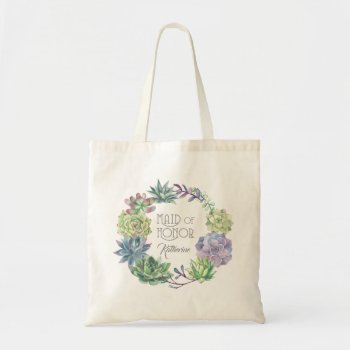 Succulents Wreath Maid Of Honor Id517 Tote Bag by arrayforaccessories at Zazzle