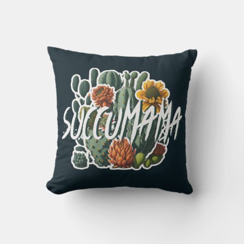 Succumama Throw Pillow