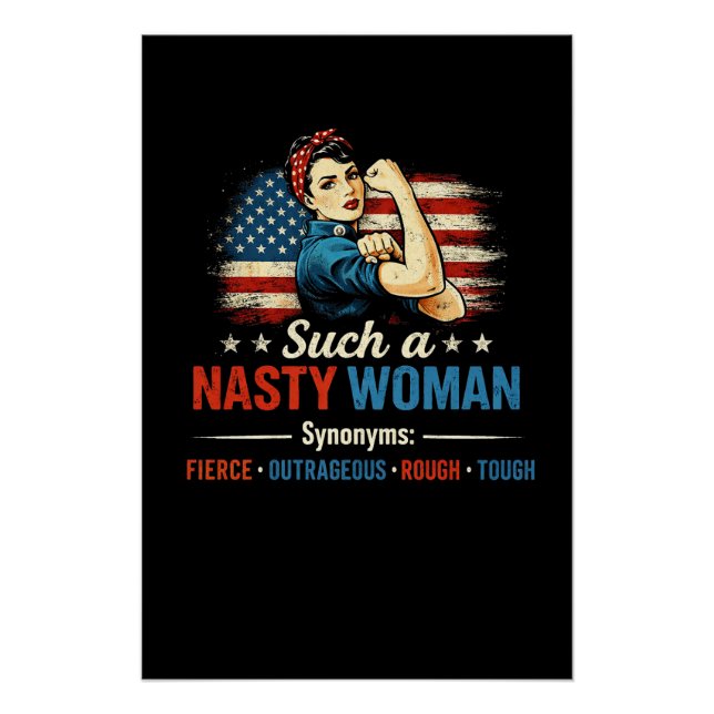 Such a Nasty Woman Poster (Front)