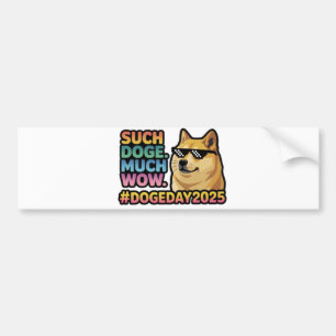 Such Doge Much Wow Bumper Sticker–Funny Doge Meme Bumper Sticker