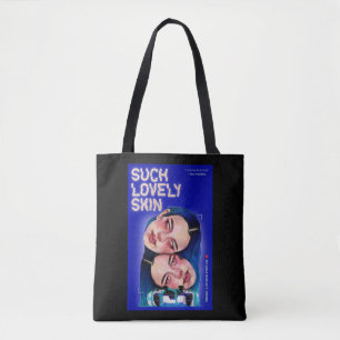 Such Lovely Skin / The Mean Ones Tote