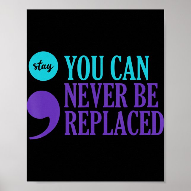 Sucide Prevention Awareness Never Be Replaced Semi Poster (Front)