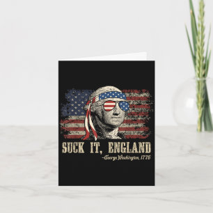 Suck england funny 4th of july george washington card