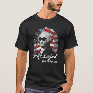 Suck It 4th Of July George Washington 1776 T-Shirt