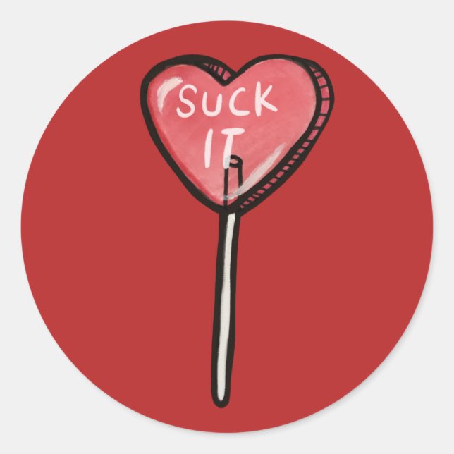 Suck it Anti Valentine Heart Sucker Classic Round Sticker (Front)