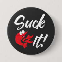 Suck It