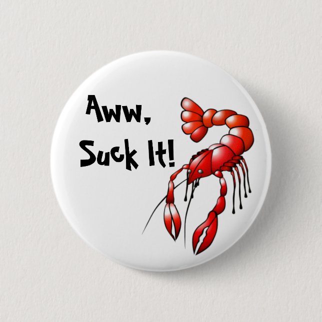 Suck It Crawfish Pin (Front)