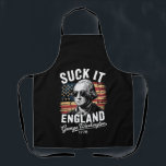 Suck It England 4th of July George Washington 1776 Apron<br><div class="desc">Suck It England Funny 4th of July George Washington 1776</div>