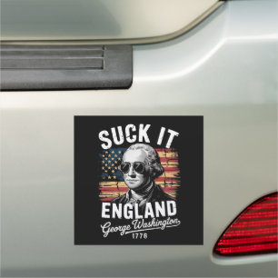 Suck It England 4th of July George Washington 1776 Car Magnet