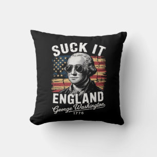 Suck It England 4th of July George Washington 1776 Throw Pillow