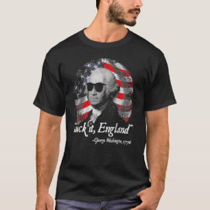 Suck It England  4th Of July George Washington 177 T-Shirt