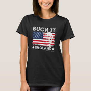 Suck It England Funny 4th of July George Washinton T-Shirt