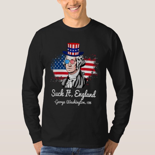 Suck It England - George Washington 1776 T-Shirt (Front)