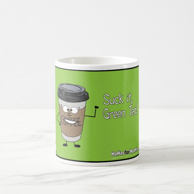 Suck it, Green Tea! Coffee Mug (Center)