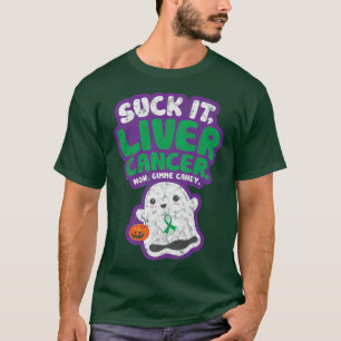 Suck It Liver Cancer Gimme Candy Funny Boo Ghost H T-Shirt