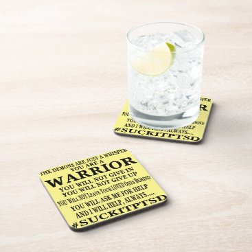 Suck It PTSD I Am A Warrior Beverage Coaster Suck It PTSD I Am A Warrior Beverage Coaster