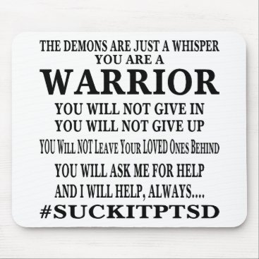 Suck It PTSD I Am A Warrior Mouse Pad Suck It PTSD I Am A Warrior Mouse Pad