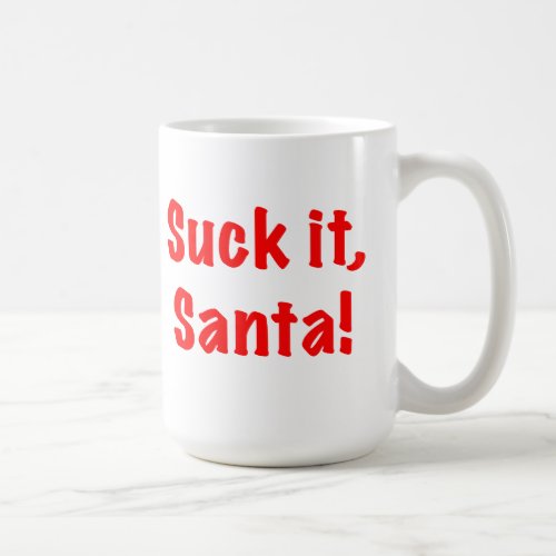 Suck It Santa Mug