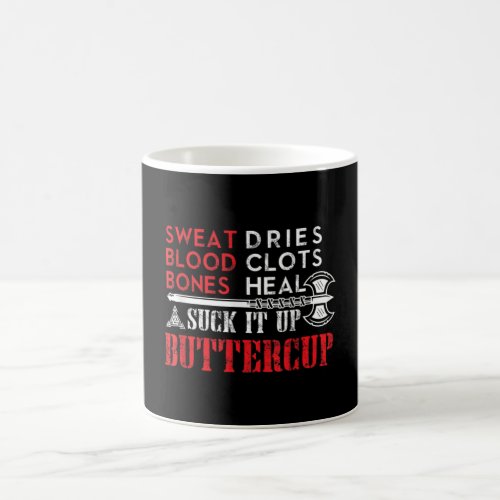 Suck it up Buttercup Funny Design Coffee Mug
