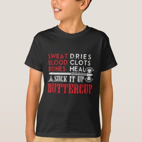 Suck it up Buttercup Funny Design T_Shirt