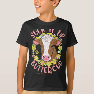Suck-It-Up-Buttercup-Simply-Southern-Cow-Funny T-Shirt