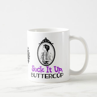 Suck It Up, Buttercup | Snarky Victorian Quote Coffee Mug