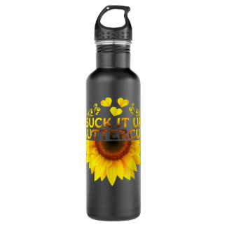 Suck It Up Buttercup Sunflower Stainless Steel Water Bottle