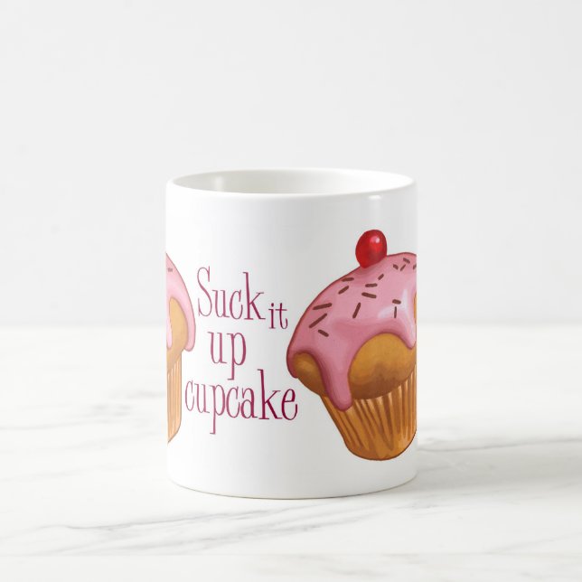Suck it up cupcake coffee mug (Center)
