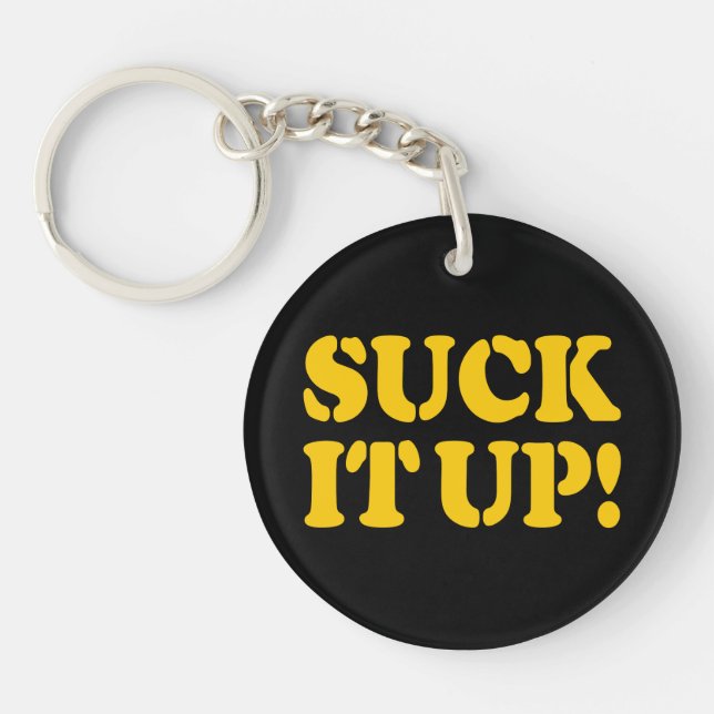 SUCK IT UP! KEYCHAIN (Front)