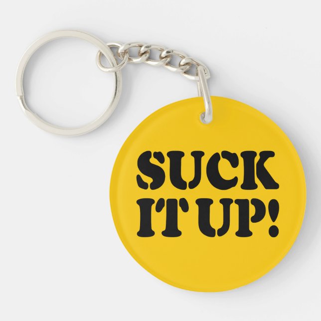 SUCK IT UP! KEYCHAIN (Front)