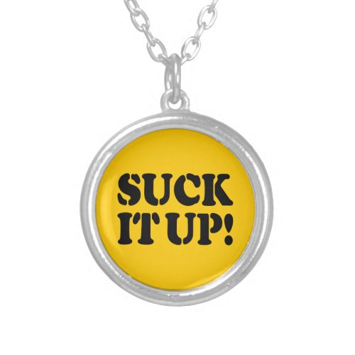 SUCK IT UP SILVER PLATED NECKLACE