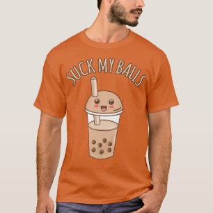 Suck My Balls Boba Tea Bubble Kawaii Tea Ramen Gra T-Shirt