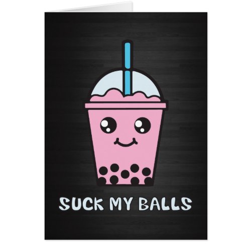 Suck My Balls Bubble Tea