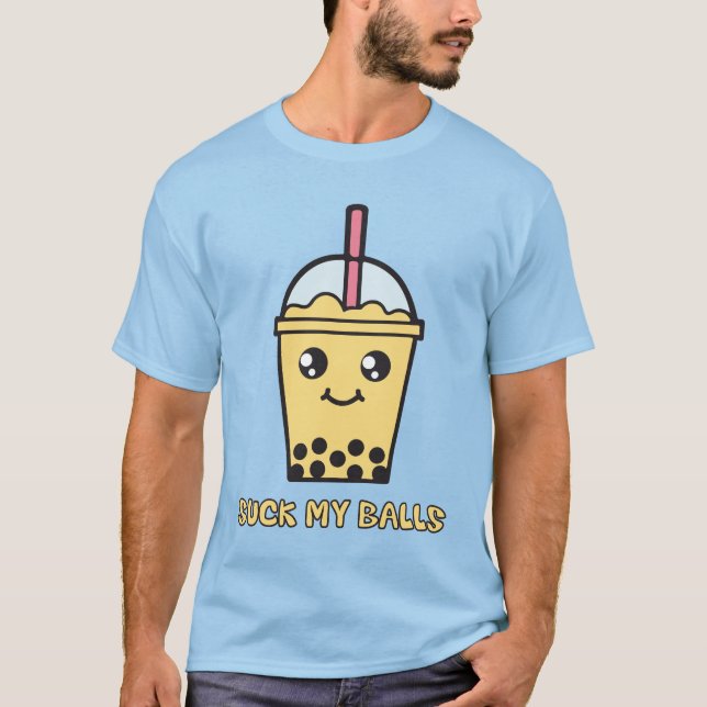 Suck My Balls (Bubble Tea) T-Shirt (Front)