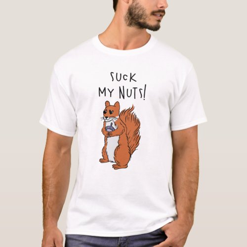 Suck My Nuts T_Shirt