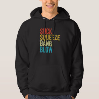 Suck Squeeze Bang Blow Funny Mechanic Car Funny Vi Hoodie