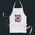 Suck What! Crawfish Logo Adult Apron<br><div class="desc">Suck What Logo  Comical Crawfish Suck Heads Apron</div>