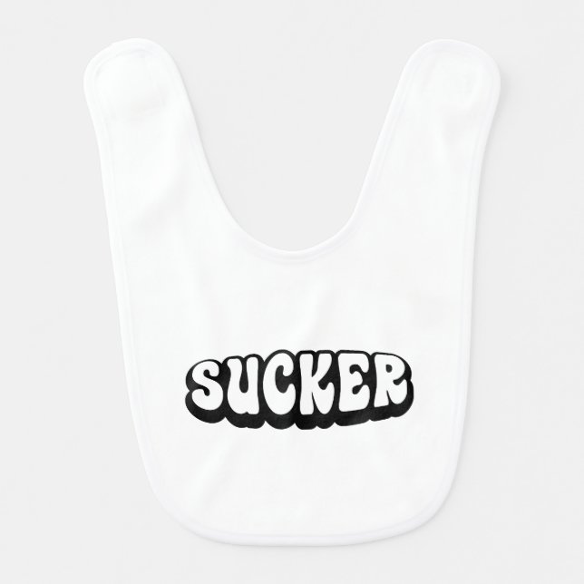 SUCKER BABY BIB (Front)