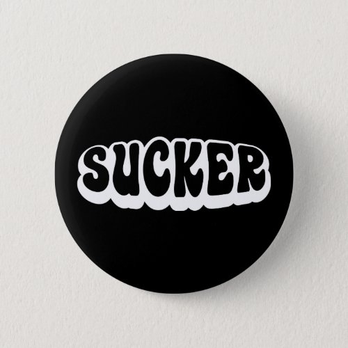 SUCKER BUTTON