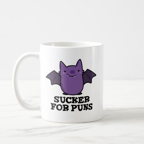 Sucker For Puns Funny Baby Bat Pun  Coffee Mug