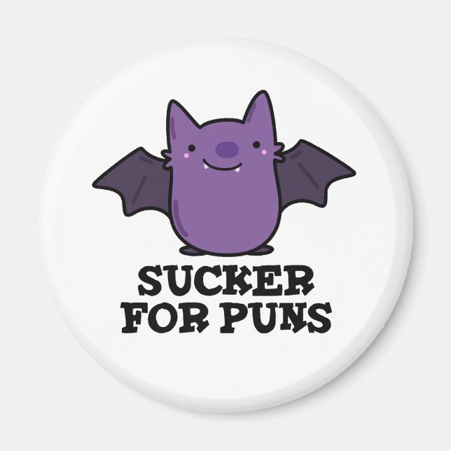 Sucker For Puns Funny Baby Bat Pun  Magnet (Front)