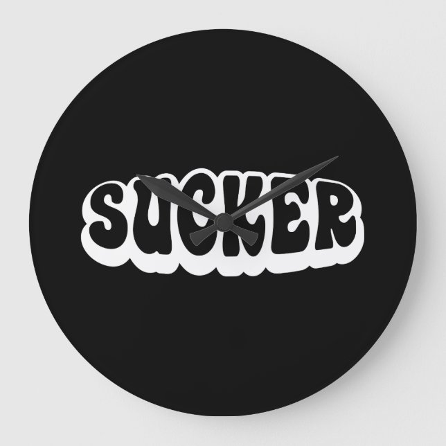 SUCKER LARGE CLOCK (Front)