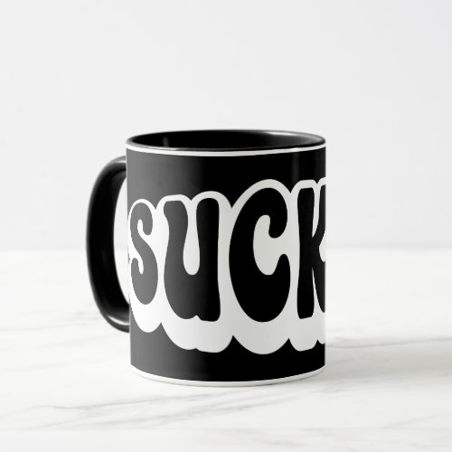 SUCKER MUG