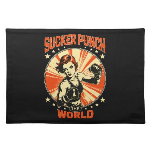 Sucker Punch the World Cloth Placemat