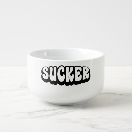 SUCKER SOUP MUG